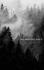 Sad Birds Still Sing 2 Cover des Buches Sad Birds Still Sing 2 (ISBN: 9781729671009)