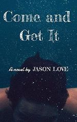 Come and Get It (English Edition) Cover des Buches Come and Get It (English Edition) (ISBN: 9781732315006)