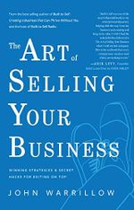 The Art of Selling Your Business: Winning Strategies & Secret Hacks for Exiting on Top Cover des Buches The Art of Selling Your Business: Winning Strategies & Secret Hacks for Exiting on Top (ISBN: 9781733478151)