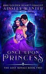 Once Upon a Princess (The Lost Royals, Band 2) Cover des Buches Once Upon a Princess (The Lost Royals, Band 2) (ISBN: 9781733589826)