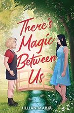 There's Magic Between Us Cover des Buches There's Magic Between Us (ISBN: 9781733863513)