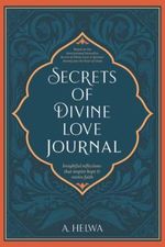 Secrets of Divine Love Journal: Insightful Reflections that Inspire Hope and Revive Faith (Inspirational Ramadan Books, Band 3) Cover des Buches Secrets of Divine Love Journal: Insightful Reflections that Inspire Hope and Revive Faith (Inspirational Ramadan Books, Band 3) (ISBN: 9781734231274)