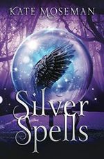 Silver Spells: A Paranormal Women's Fiction Novel (Midlife Elementals, Band 1) Cover des Buches Silver Spells: A Paranormal Women's Fiction Novel (Midlife Elementals, Band 1) (ISBN: 9781734514452)