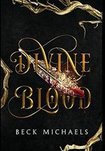 Divine Blood (Guardians of the Maiden #1) Cover des Buches Divine Blood (Guardians of the Maiden #1) (ISBN: 9781734763928)