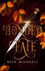 Bonded Fate: the Guardians of the Maiden #2 Cover des Buches Bonded Fate: the Guardians of the Maiden #2 (ISBN: 9781734763973)