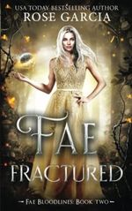 Fae Fractured (Fae Bloodlines, Band 2) Cover des Buches Fae Fractured (Fae Bloodlines, Band 2) (ISBN: 9781737326717)