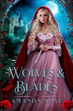 Wolves & Blades Cover des Buches Wolves & Blades (ISBN: 9781737360612)
