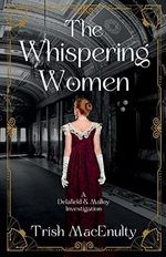 The Whispering Women (A Delafield & Malloy Investigation, Band 1) Cover des Buches The Whispering Women (A Delafield & Malloy Investigation, Band 1) (ISBN: 9781737575177)