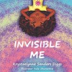 Invisible Me Cover des Buches Invisible Me (ISBN: 9781737582397)