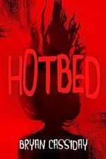 Hotbed (Apocalypse City, Band 1) Cover des Buches Hotbed (Apocalypse City, Band 1) (ISBN: 9781737628293)