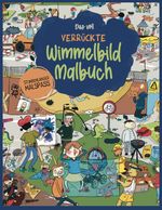 Wimmelbild-Malbuch: Kreative Ausmalabenteuer für Kinder und Erwachsene – Stadtpark, Skatepark, Kreuzfahrtschiff, Weihnachten & mehr! Cover des Buches Wimmelbild-Malbuch: Kreative Ausmalabenteuer für Kinder und Erwachsene – Stadtpark, Skatepark, Kreuzfahrtschiff, Weihnachten & mehr! (ISBN: 9781738560042)