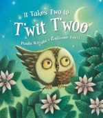 It Takes Two to T'wit T'woo (Bonney Press Series 2) Cover des Buches It Takes Two to T'wit T'woo (Bonney Press Series 2) (ISBN: 9781743089507)