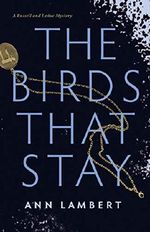 The Birds That Stay (A Russell and Leduc Mystery) Cover des Buches The Birds That Stay (A Russell and Leduc Mystery) (ISBN: 9781772600919)