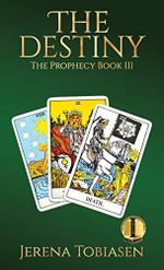 The Destiny (Prophecy) Cover des Buches The Destiny (Prophecy) (ISBN: 9781773740379)
