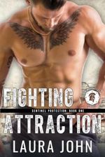 Fighting Attraction: A M/M Bodyguard Romance (Sentinel Protection Duology, Band 1) Cover des Buches Fighting Attraction: A M/M Bodyguard Romance (Sentinel Protection Duology, Band 1) (ISBN: 9781778102011)