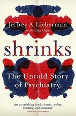 Shrinks: The Untold Story of Psychiatry Cover des Buches Shrinks: The Untold Story of Psychiatry (ISBN: 9781780227016)