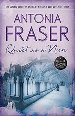 Quiet as a Nun: A Jemima Shore Mystery Cover des Buches Quiet as a Nun: A Jemima Shore Mystery (ISBN: 9781780228440)