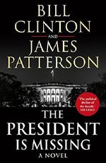 The President is Missing Cover des Buches The President is Missing (ISBN: 9781780898407)