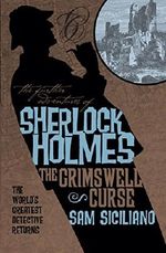 Sherlock Holmes: The Grimswell Curse (Further Adventures of Sherlock Holmes (Paperback)) Cover des Buches Sherlock Holmes: The Grimswell Curse (Further Adventures of Sherlock Holmes (Paperback)) (ISBN: 9781781166826)
