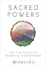 Sacred Powers: The Five Secrets to Awakening Transformation Cover des Buches Sacred Powers: The Five Secrets to Awakening Transformation (ISBN: 9781781808191)