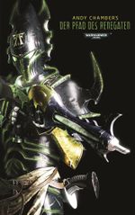 Warhammer 40.000 - Pfad des Renegaten Cover des Buches Warhammer 40.000 - Pfad des Renegaten (ISBN: 9781781930687)
