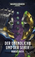 Warhammer 40.000 - Der Unendliche und der Seher Cover des Buches Warhammer 40.000 - Der Unendliche und der Seher (ISBN: 9781781935231)