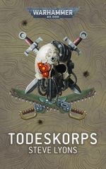 Warhammer 40.000 - Todeskorps Cover des Buches Warhammer 40.000 - Todeskorps (ISBN: 9781781935927)