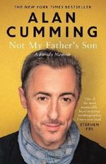 Not My Father's Son: A Family Memoir Cover des Buches Not My Father's Son: A Family Memoir (ISBN: 9781782115465)