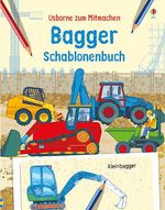 Bagger Schablonenbuch Cover des Buches Bagger Schablonenbuch (ISBN: 9781782320265)