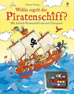 Wohin segelt das Piratenschiff? Cover des Buches Wohin segelt das Piratenschiff? (ISBN: 9781782321156)