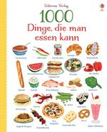 1000 Dinge, die man essen kann Cover des Buches 1000 Dinge, die man essen kann (ISBN: 9781782323266)