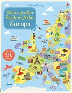 Mein großer Sticker-Atlas: Europa Cover des Buches Mein großer Sticker-Atlas: Europa (ISBN: 9781782325970)