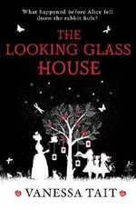 Looking Glass House Cover des Buches Looking Glass House (ISBN: 9781782396567)