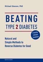 Beating Type 2 Diabetes Cover des Buches Beating Type 2 Diabetes (ISBN: 9781782551997)