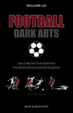 Football Dark Arts Cover des Buches Football Dark Arts (ISBN: 9781782552017)