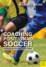 Coaching Positional Soccer Cover des Buches Coaching Positional Soccer (ISBN: 9781782552147)