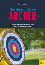 The Intermediate Archer Cover des Buches The Intermediate Archer (ISBN: 9781782552574)