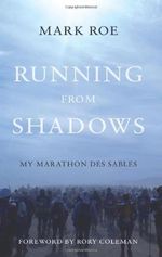 Running from Shadows: …my Marathon des Sables Cover des Buches Running from Shadows: …my Marathon des Sables (ISBN: 9781783064007)