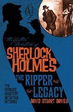 The Further Adventures of Sherlock Holmes - The Ripper Legacy Cover des Buches The Further Adventures of Sherlock Holmes - The Ripper Legacy (ISBN: 9781783296590)