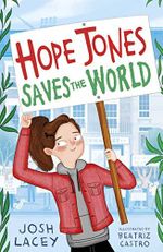 Hope Jones Saves the World (Hope Jones Save The World) Cover des Buches Hope Jones Saves the World (Hope Jones Save The World) (ISBN: 9781783449279)