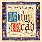 The King is Dead Cover des Buches The King is Dead (ISBN: 9781784081928)