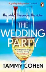 The Wedding Party: ‘Absolutely gripping’ Jane Fallon Cover des Buches The Wedding Party: ‘Absolutely gripping’ Jane Fallon (ISBN: 9781784162481)