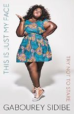 This Is Just My Face: Try Not to Stare Cover des Buches This Is Just My Face: Try Not to Stare (ISBN: 9781784708443)
