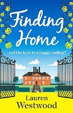 Finding Home: A brilliant feel good romance Cover des Buches Finding Home: A brilliant feel good romance (ISBN: 9781784975883)