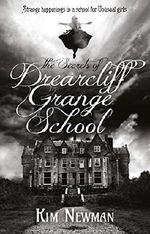 The Secrets of Drearcliff Grange School Cover des Buches The Secrets of Drearcliff Grange School (ISBN: 9781785655951)