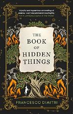 The Book of Hidden Things Cover des Buches The Book of Hidden Things (ISBN: 9781785657078)