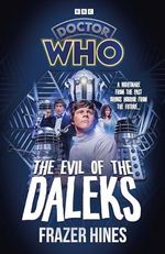 Doctor Who: Evil of the Daleks Cover des Buches Doctor Who: Evil of the Daleks (ISBN: 9781785948435)