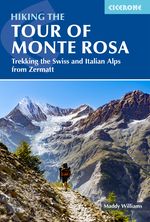 Hiking the Tour of Monte Rosa Cover des Buches Hiking the Tour of Monte Rosa (ISBN: 9781786312662)