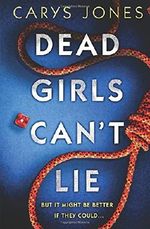 DEAD GIRLS CAN'T LIE Cover des Buches DEAD GIRLS CAN'T LIE (ISBN: 9781786692504)