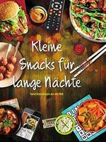 Kleine Snacks für lange Nächte Cover des Buches Kleine Snacks für lange Nächte (ISBN: 9781786704108)